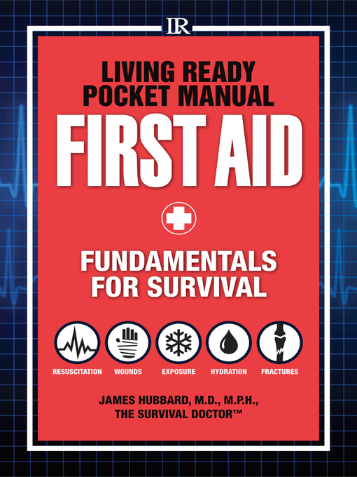 Title details for Living Ready Pocket Manual--First Aid by James Hubbard - Wait list